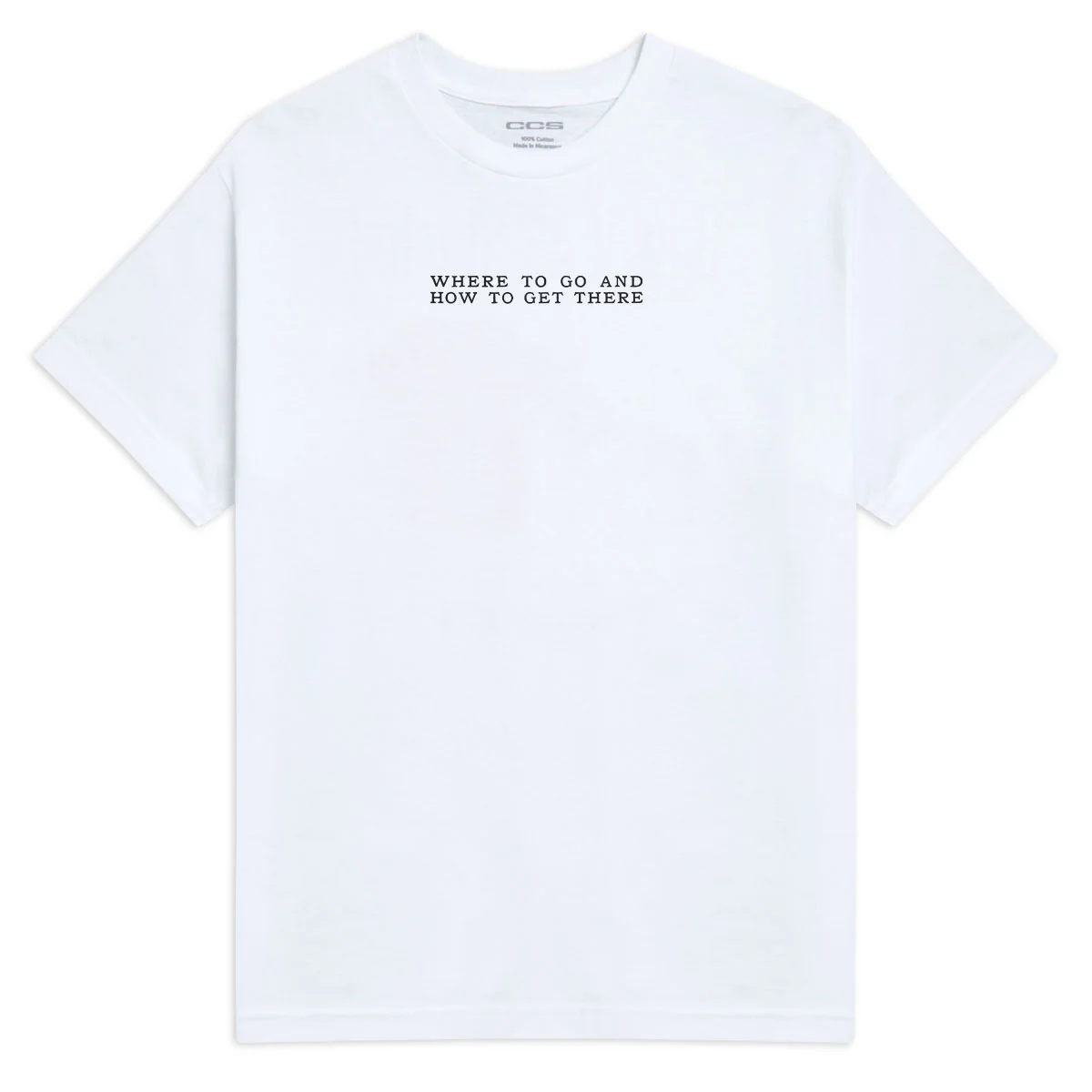 CCS x Zanereti Where To Go T-Shirt - White