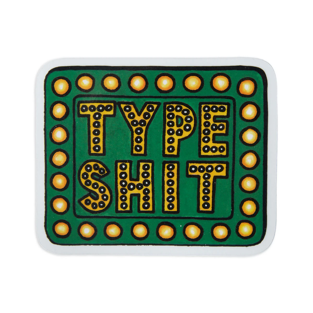 Shake Junt Type Shit Sticker
