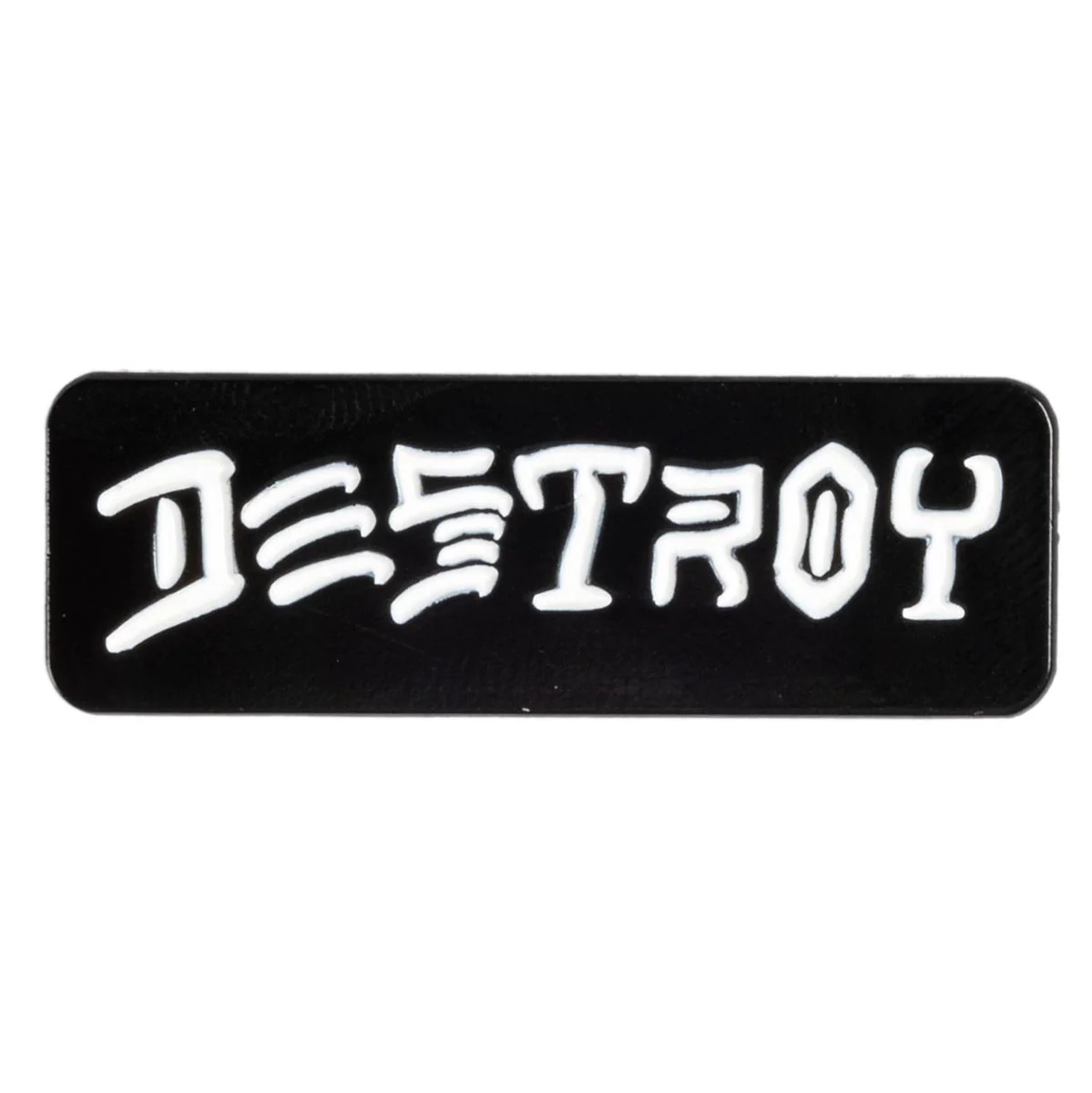 Thrasher Destroy Pin - Black