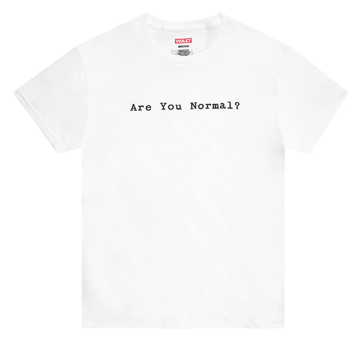 Violet Are You Normal? T-Shirt - White