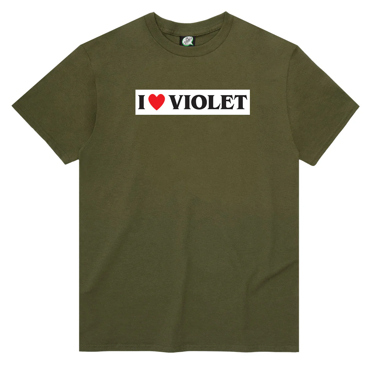Violet I Love Violet T-Shirt - Army Green